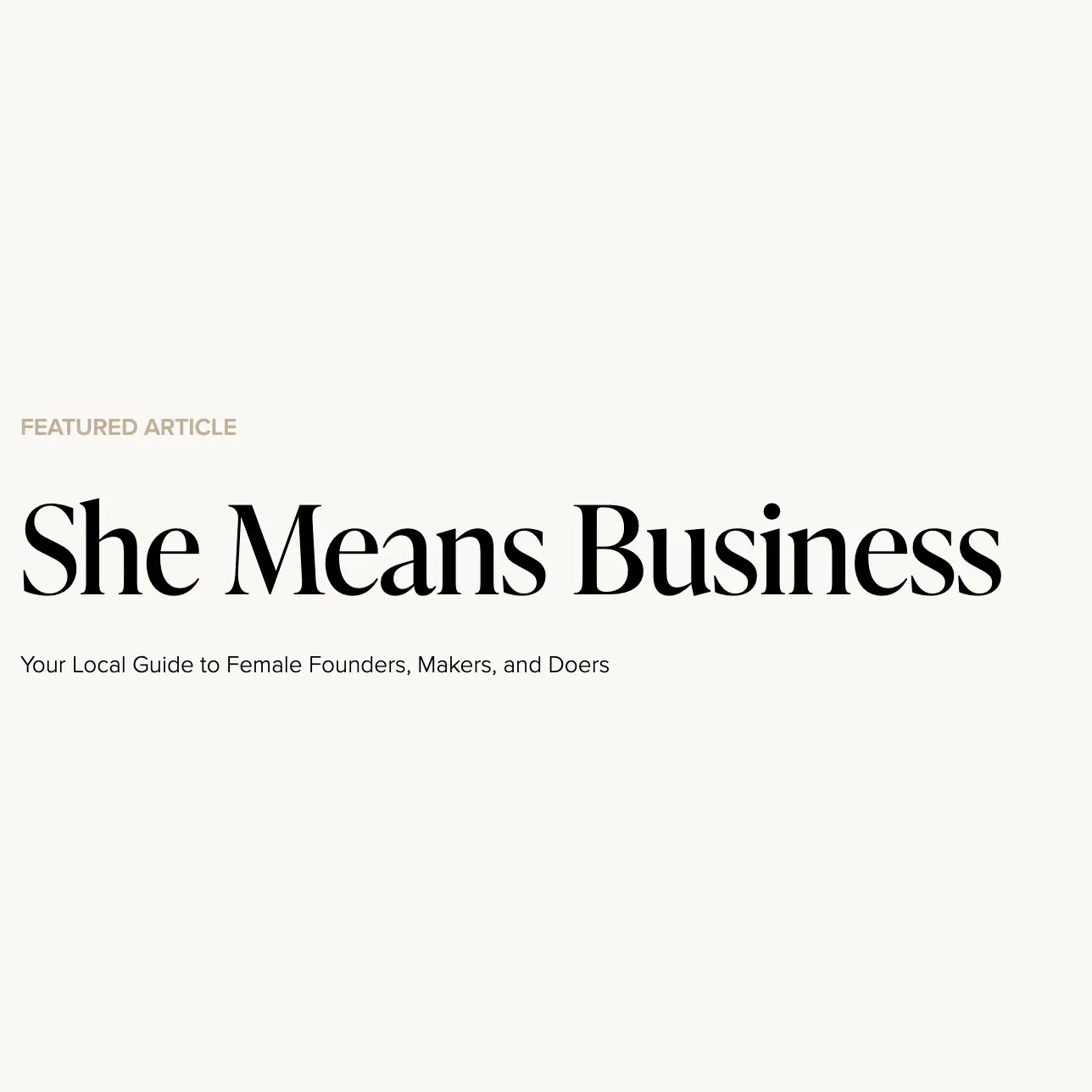 Featured Article: She Means Business