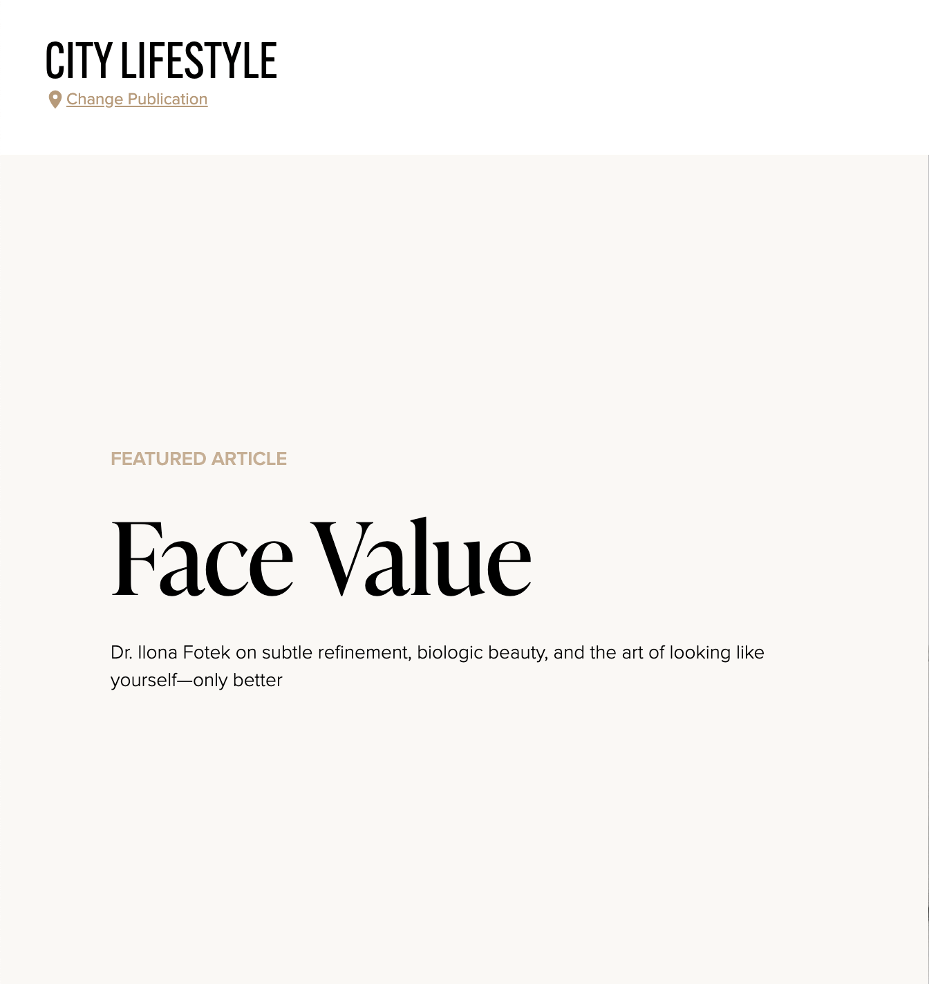 Featured Article: Face Value At City Lifestyle